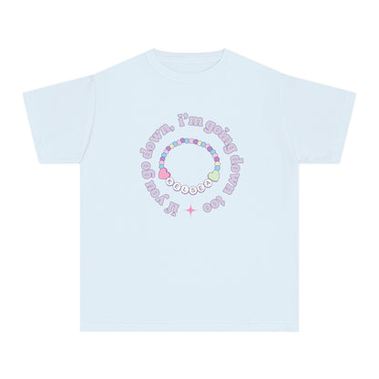 Youth If You Go Down I'm Going Down Too T-Shirt