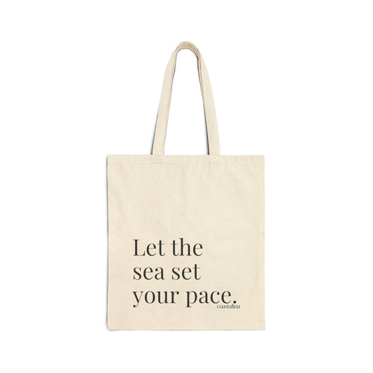 Let The Sea Set Your Pace Tote Bag