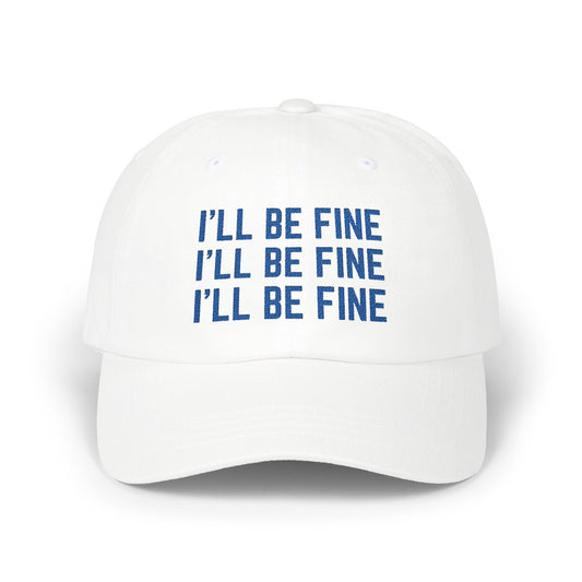 I'll Be Fine Cap, Megan Moroney Inspired Embroidered Baseball Cap
