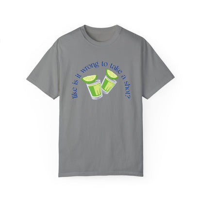 Like is it Wrong to Take a Shot T-Shirt - Blue