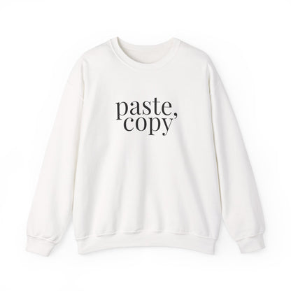 Paste Copy Sweatshirt
