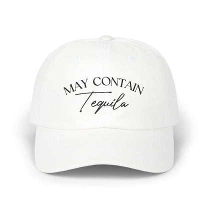 May Contain Tequila Embroidered Baseball Cap
