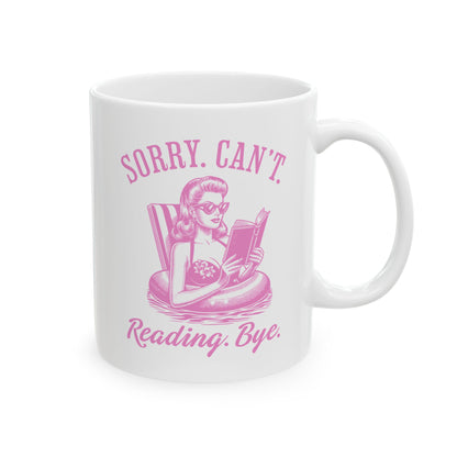 Sorry Can't Reading Bye Mug