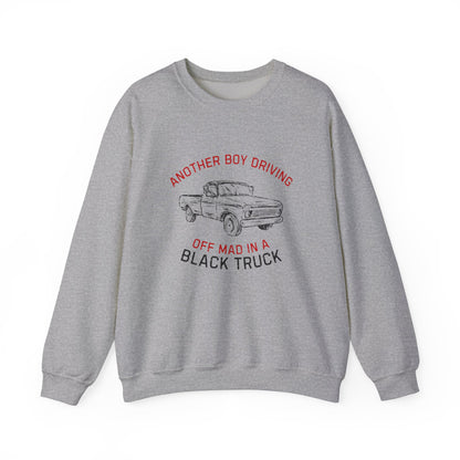 Driving Off Mad In A Black Truck Sweatshirt