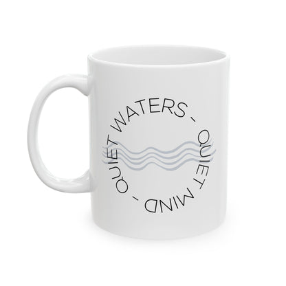 Quiet Waters Quiet Mind Mug