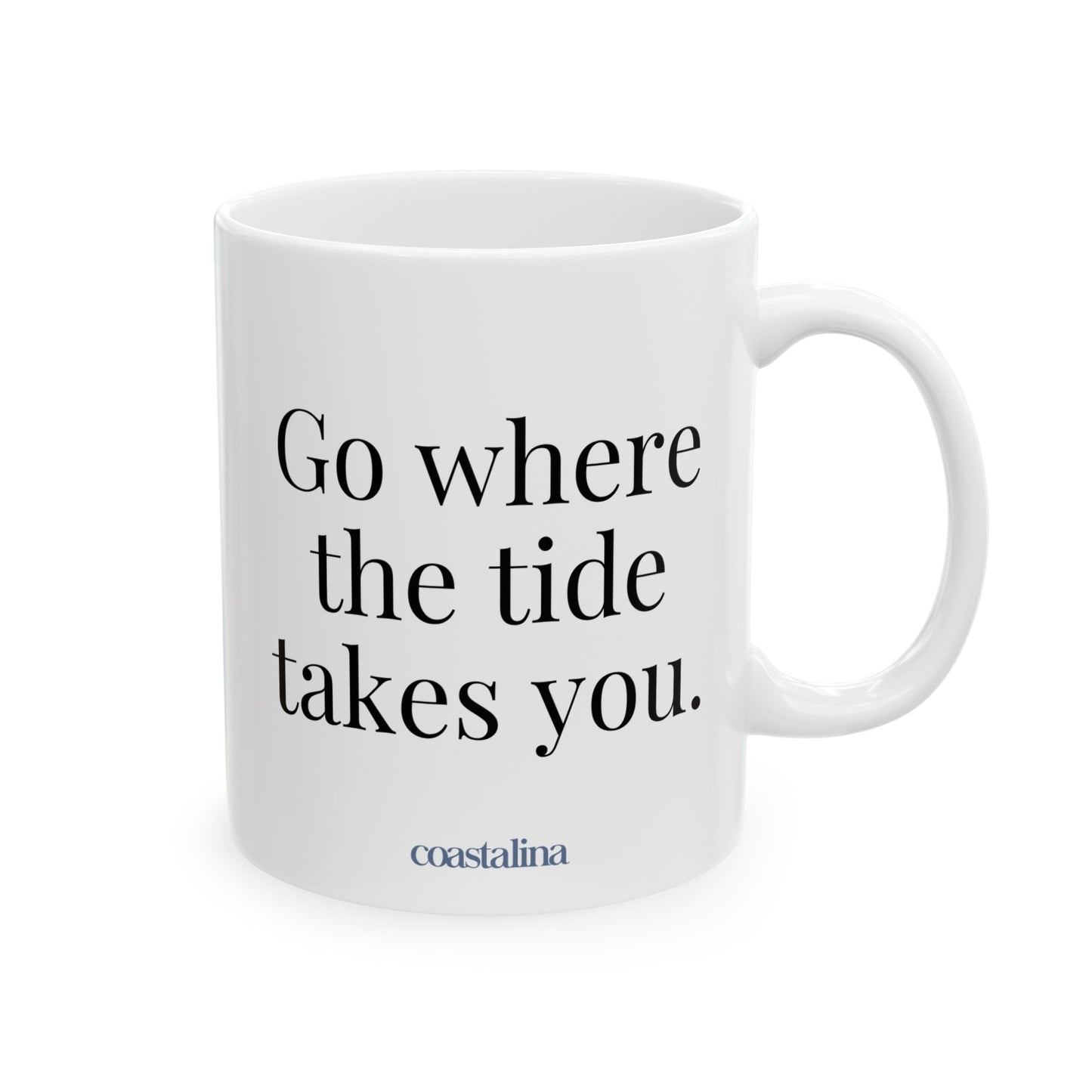 Go Where The Tide Takes You Mug